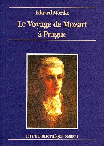 Emprunter Le voyage de Mozart à Prague. Nouvelle livre