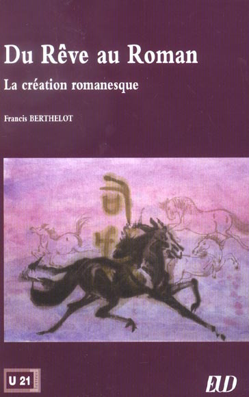 Emprunter Du rêve au roman. La création romanesque livre