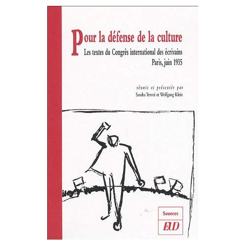 Emprunter Pour la défense de la culture. Les textes du Congrès international des écrivains, Paris, juin 1935 livre