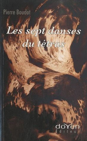 Emprunter Les sept danses du tétras livre