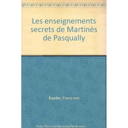 Emprunter ENSEIGNEMENTS SECRETS DE MARTINES DE P. livre