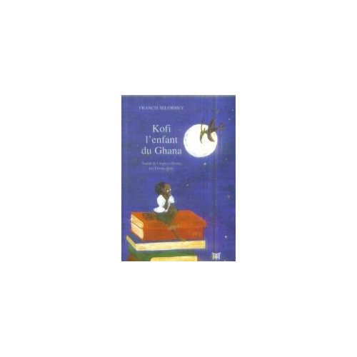 Emprunter Kofi, l'enfant du Ghana livre