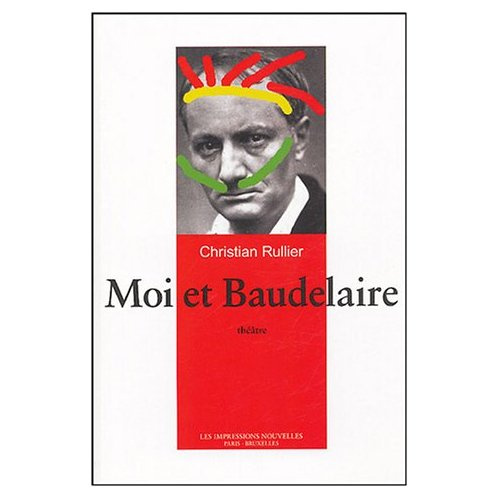 Emprunter Moi et Baudelaire livre