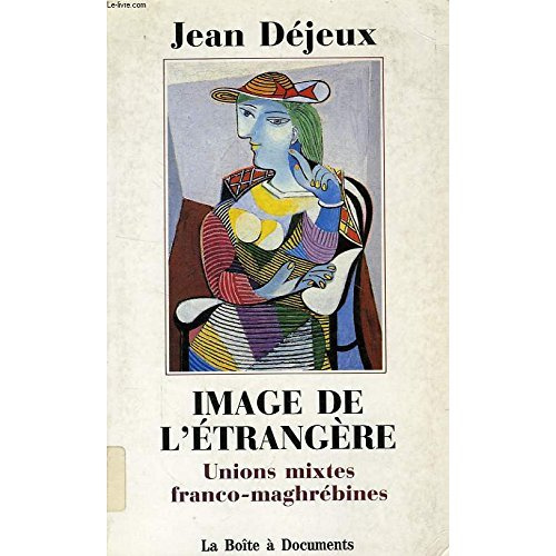 Emprunter Image de l'étrangère. Unions mixtes franco-maghrébines livre