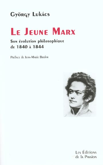 Emprunter Le jeune Marx. Son évolution philosophique de 1840 à 1844 livre