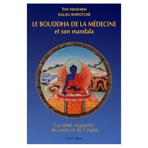 Emprunter BOUDDHA DE LA MEDECINE ET SON MANDALA livre