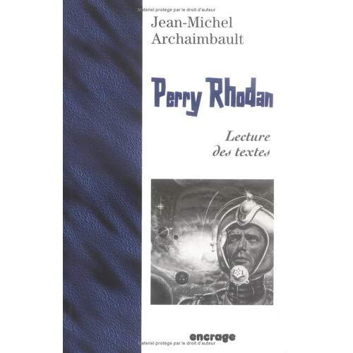 Emprunter Perry Rhodan. Lecture des textes livre