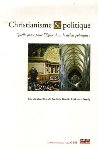Emprunter Christianisme et politique. Quelle place pour l'Eglise dans le débat politique ? livre