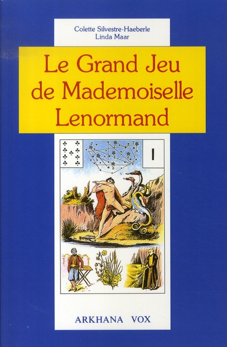 Emprunter Le Grand Jeu de Mademoiselle Lenormand / Symbolisme et interprétation livre
