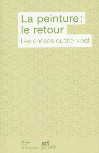 Emprunter La peinture : le retour du retour. Volume 3 : 1980-1990 livre