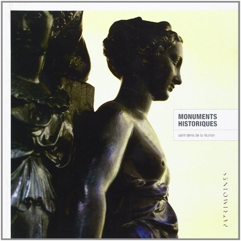 Emprunter Monuments historiques - Saint-Denis-de-La-Réunion livre