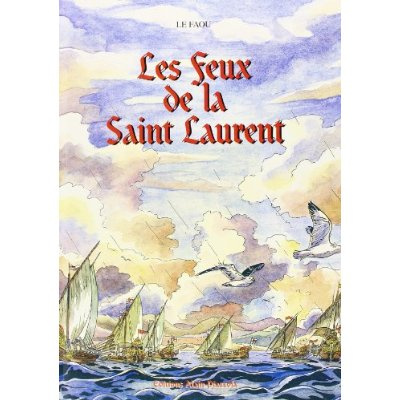 Emprunter Les Feux De La Saint Laurent. B D livre