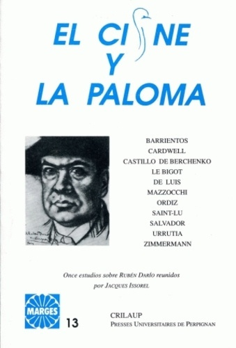 Emprunter El cisne y la paloma : Once estudios sobre Rubén Darío livre