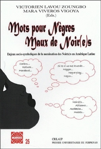Emprunter Mots pour Nègres, Maux de Noir(e)s livre