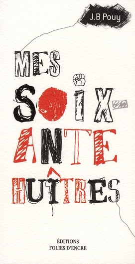 Emprunter MES SOIXANTES HUITRES livre