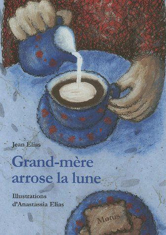 Emprunter Grand-mère arrose la lune livre
