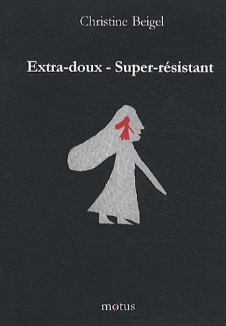Emprunter Extra-doux - Super-résistant livre