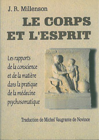 Emprunter LE CORPS ET L'ESPRIT. Les rapports de la conscience et de la matière dans la pratique de la médecine livre