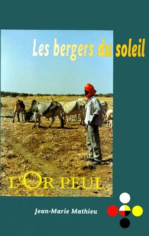 Emprunter LES BERGERS DU SOLEIL. L'Or peul livre