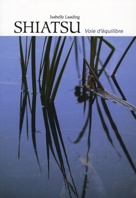 Emprunter Shiatsu, voie d'équilibre livre