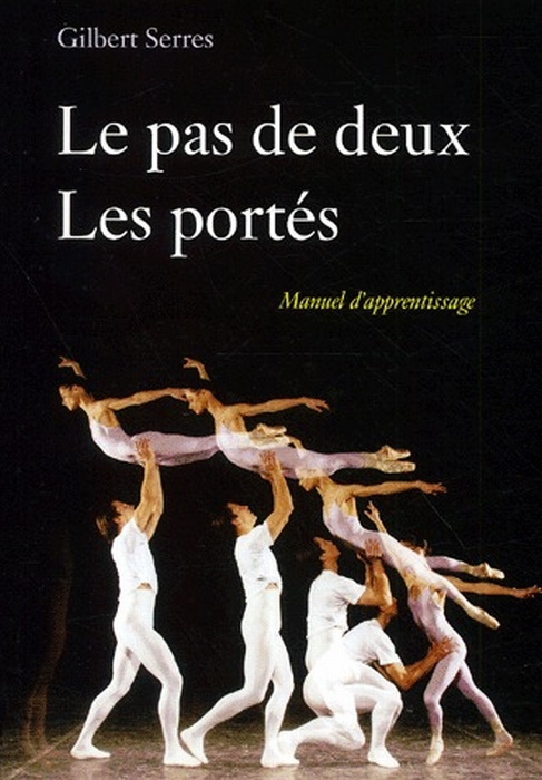 Emprunter Le pas de deux et les portés. Manuel d'apprentissage livre