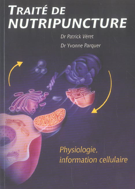 Emprunter Traité de nutripuncture. Physiologie, information cellulaire livre