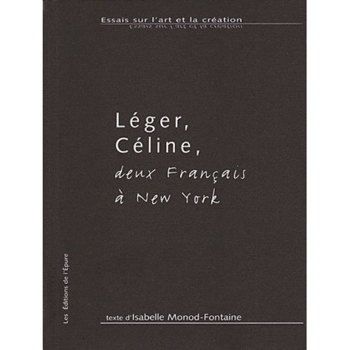Emprunter Léger, Céline, deux Français à New York livre