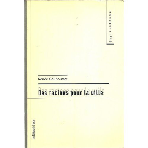Emprunter Des racines pour la ville livre