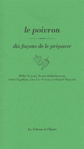 Emprunter Le poivron. Dix façons de le préparer livre