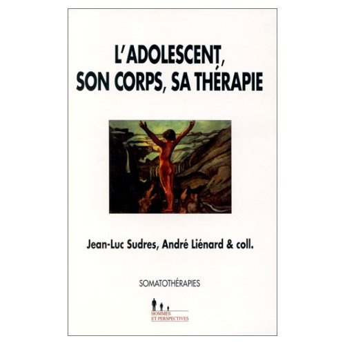 Emprunter L'adolescent, son corps, sa thérapie livre