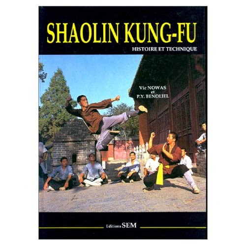 Emprunter SHAOLIN KUNG-FU HISTOIRE ET TECHNIQUE livre