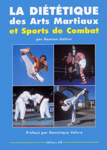 Emprunter La diététique des arts martiaux et sports de combats livre