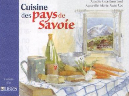 Emprunter Cuisine des Pays de Savoie livre