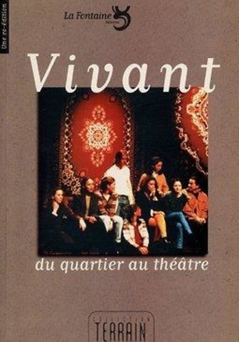 Emprunter Vivant. Du quartier au théâtre livre