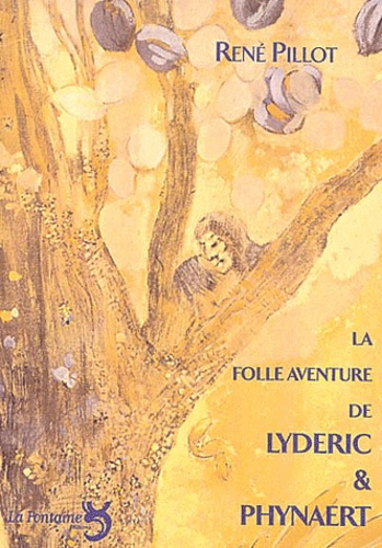 Emprunter La folle aventure de Lydéric et Phynaert livre