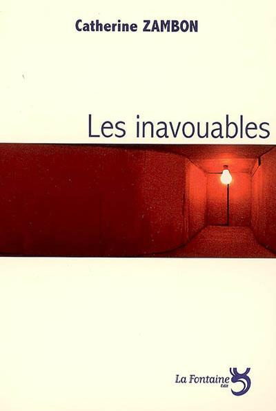 Emprunter LES INAVOUABLES livre