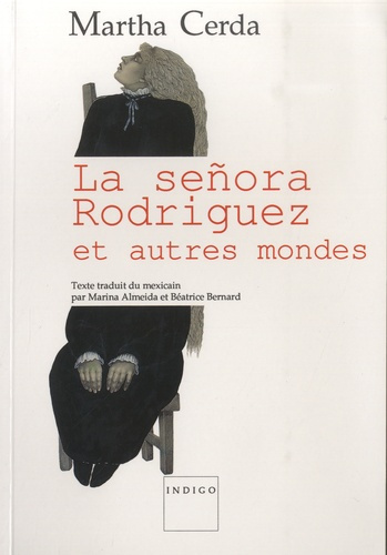 Emprunter SENORA RODRIGUEZ ET AUTRES MONDES livre