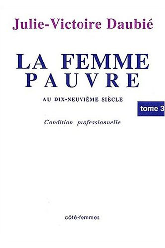 Emprunter FEMME PAUVRE AU XIX SIECLE T3 livre