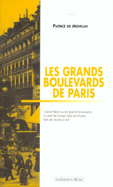 Emprunter Les grands boulevards de Paris. De la Bastille à la Madeleine livre