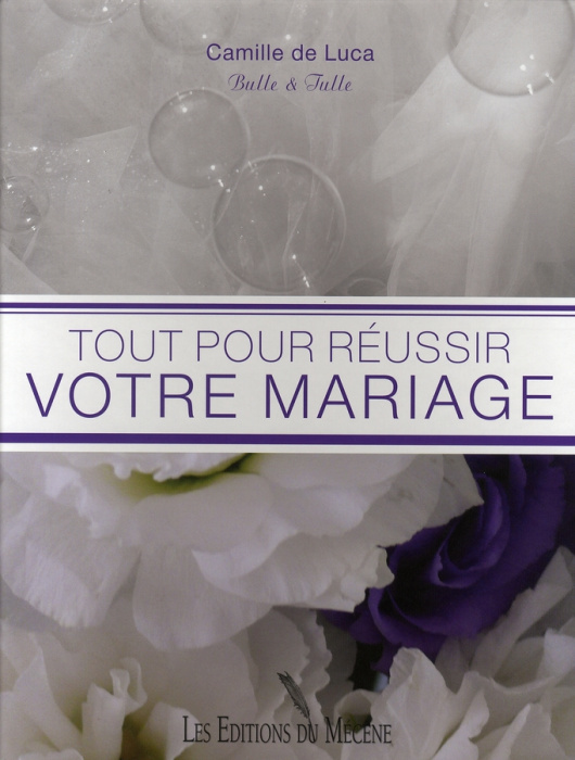 Emprunter Tout pour réussir votre mariage livre