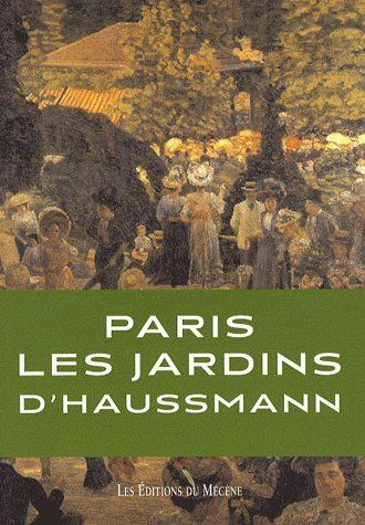 Emprunter Les jardins du baron Haussmann livre