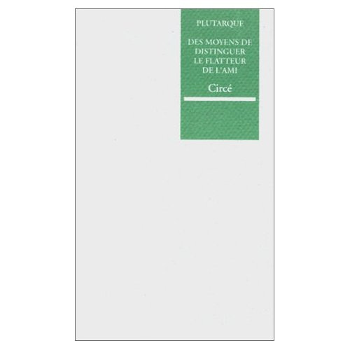 Emprunter DES MOYENS DE DISTINGUER LE FLATTEUR DE L'AMI livre