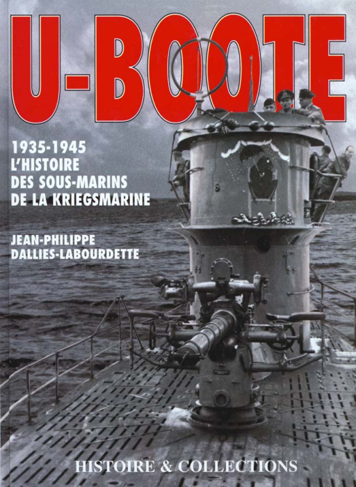 Emprunter U BOOT - 1935-1945 HISTOIRE DES SOUS-MARINS livre