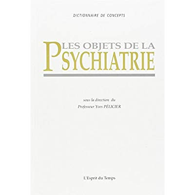 Emprunter LES OBJETS DE LA PSYCHIATRIE livre