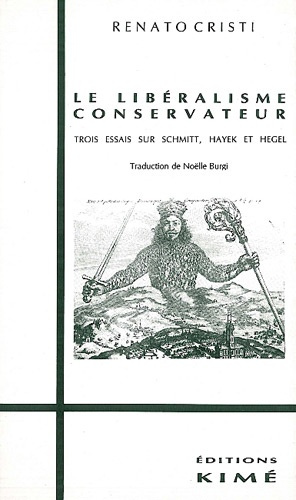 Emprunter Le libéralisme conservateur. Trois essais sur Schmitt, Hayek et Hegel livre