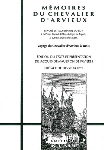 Emprunter Mémoires du chevalier d'Arvieux. Voyage à Tunis livre