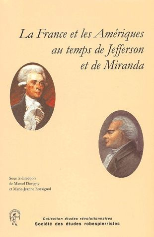 Emprunter La France et les Amériques au temps de Jefferson et de Miranda livre