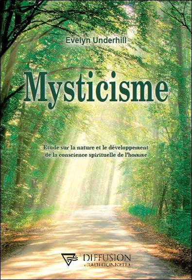 Emprunter Mysticisme. Etude sur la nature et le développement de la conscience spirituelle de l'homme livre