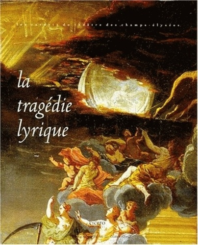 Emprunter La tragédie lyrique livre