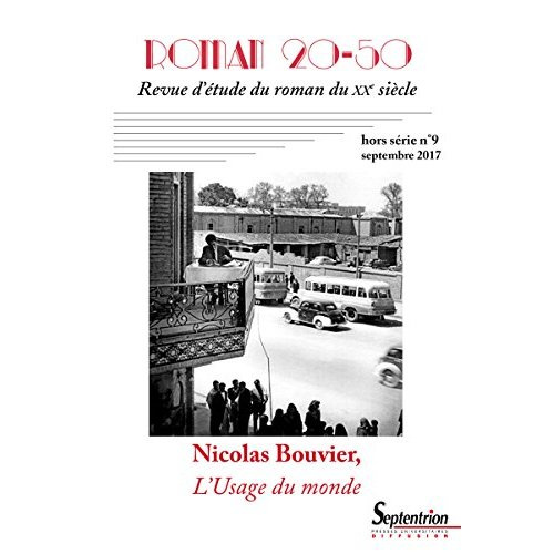 Emprunter Roman 20-50 Hors-série N° 8, mars 2018 : Nicolas Bouvier. L'usage du monde livre